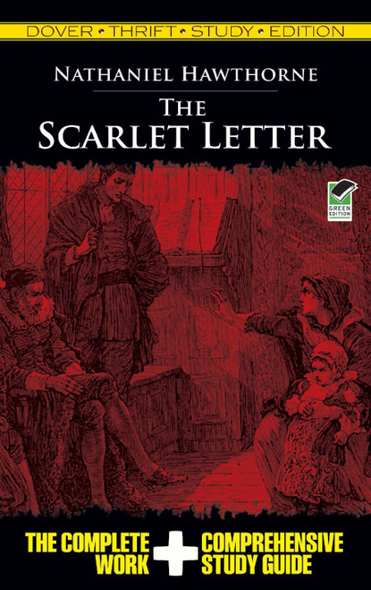 The Scarlet Letter Thrift Study Edition by Nathaniel Hawthorne, 9780486475691