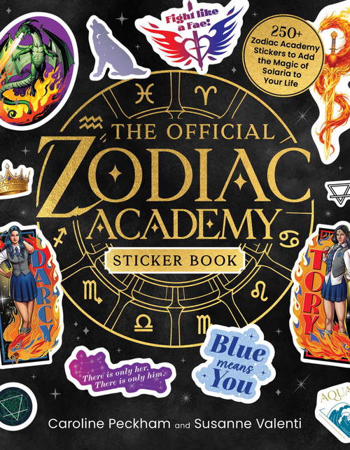 The Official Zodiac Academy Sticker Book (250+ Stickers to Add the Magic of Solaria to Your Life) by Caroline Peckham, Susanne Valenti, 9781507228272