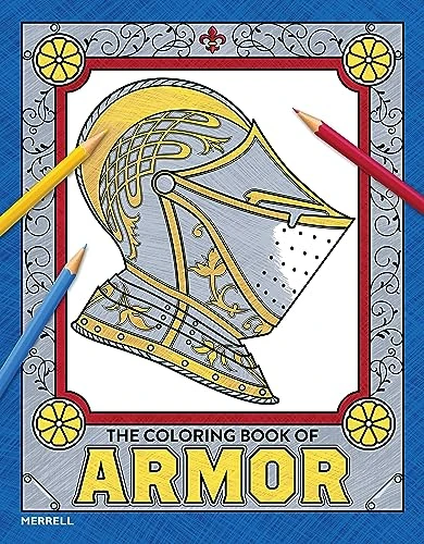 The Coloring Book of Armor by Pierre Terjanian, 9781858947150