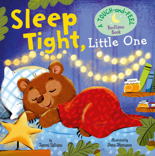 My First Touch and Feel: Sleep Tight, Little One by Clever Publishing, Tammi Salzano, Anna Mamaeva, 9798888674970