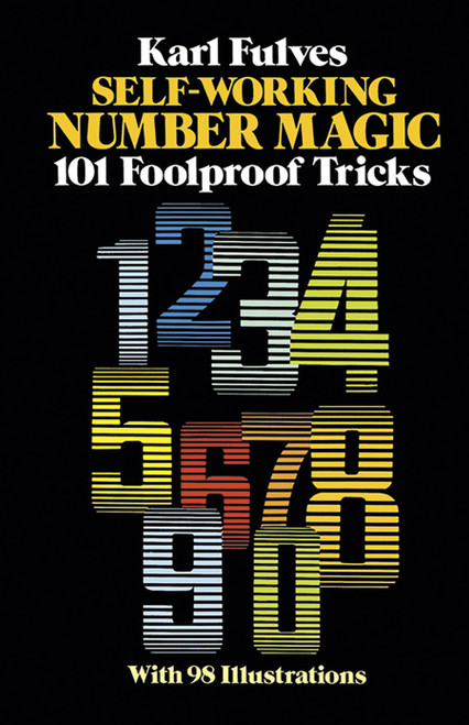 Self-Working Number Magic (101 Foolproof Tricks) by Karl Fulves, 9780486243917