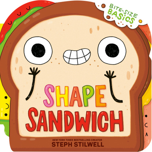 Bite-Size Basics: Shape Sandwich by Steph Stilwell, Steph Stilwell, 9798217145171