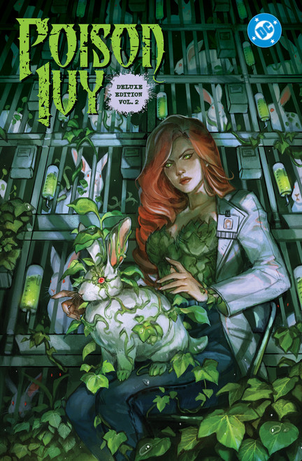 Poison Ivy:  The Deluxe Edition Vol. 2 by G. Willow Wilson, Marcio Takara, Haining, Luana Vecchio, 9781799513858