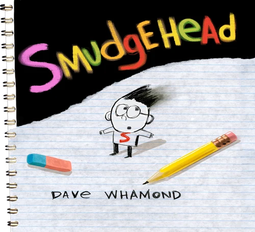 Smudgehead by Dave Whamond, 9781772784237