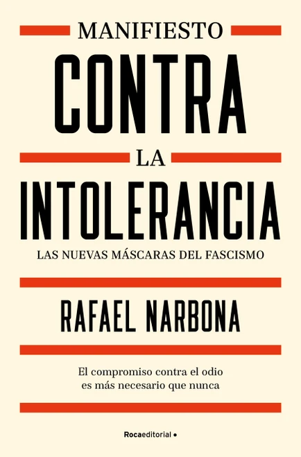Manifiesto contra la intolerancia / Manifesto Against Intolerance (Spanish Edition) by Rafael Narbona, 9791388139055