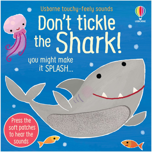 Don't Tickle the Shark! by Sam Taplin, Ana Martin Larranaga, 9781805074793