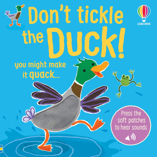 Don't Tickle the Duck! by Sam Taplin, Ana Martin Larranaga, 9781836053620