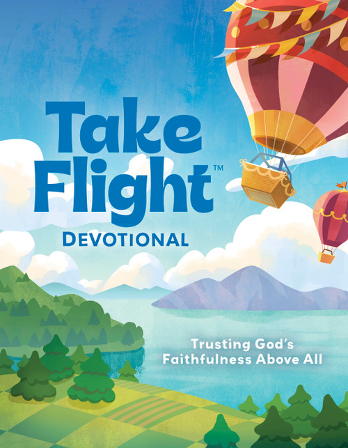 Take Flight Devotional (Trusting God's Faithfulness Above All) by Rhonda VanCleave, 9798384559696
