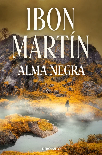 Alma negra / Black Soul (Spanish Edition) by Ibon Martín, 9788466395762