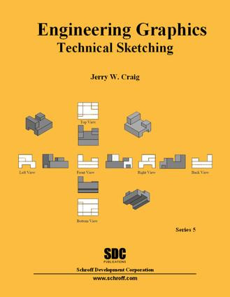 Engineering Graphics Technical Sketching (Series 5) by Jerry Craig, 9781585034017