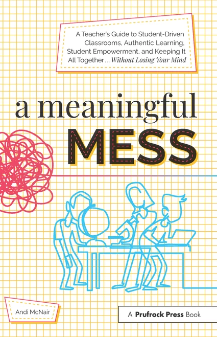 A Meaningful Mess by Andi McNair, 9781618218414