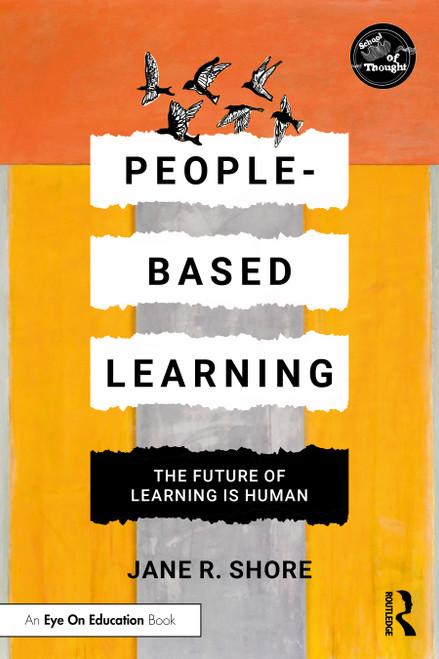 People-Based Learning (The Future of Learning is Human) by Jane R. Shore, 9781041089858