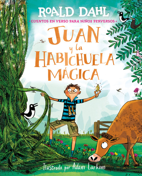 Juan y la habichuela mágica / Jack and the Beanstalk (Spanish Edition) by Roald Dahl, 9791388277030