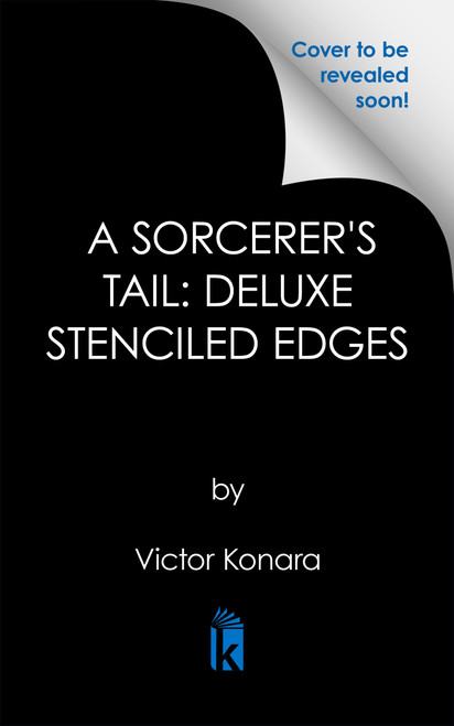 A Sorcerer's Tail: Deluxe Stenciled Edges by Victor Konara, 9781645663287