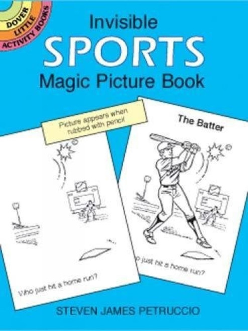 Invisible Sports Magic Picture Book (Miniature Edition) by Steven James Petruccio, 9780486412887