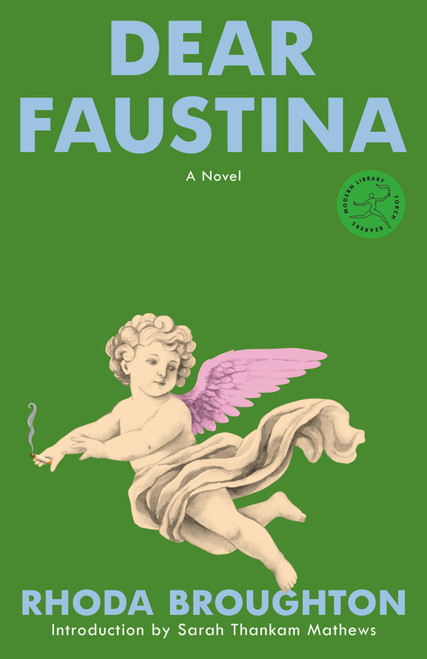 Dear Faustina (A Novel) by Rhoda Broughton, Sarah Thankam Mathews, 9798217199389