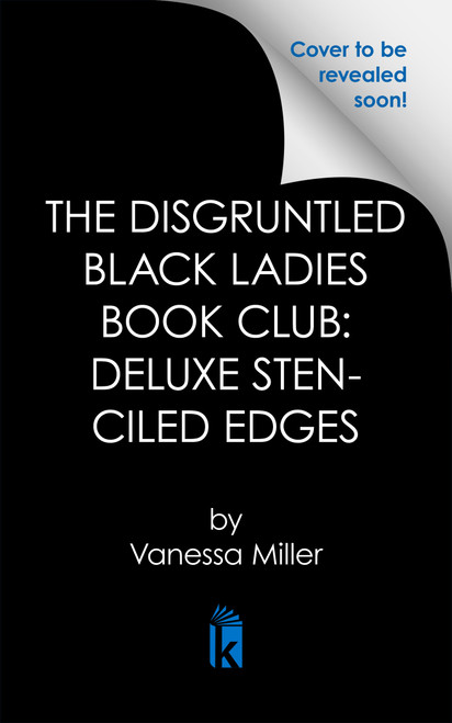 The Disgruntled Black Ladies Book Club: Deluxe Stenciled Edges by Vanessa Miller, 9781496761200