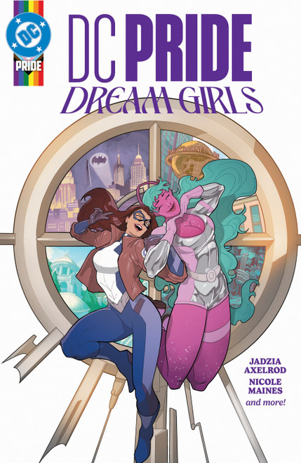 DC Pride: Dream Girls by Nicole Maines, Jadzia Axelrod, Nicola Scott, Rosi Kampe, Various, 9781799516064