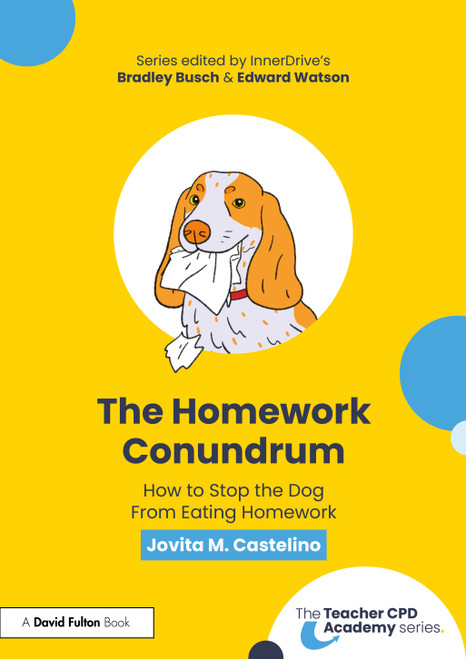 The Homework Conundrum (How to Stop the Dog From Eating Homework) by Jovita M. Castelino, 9781032563336