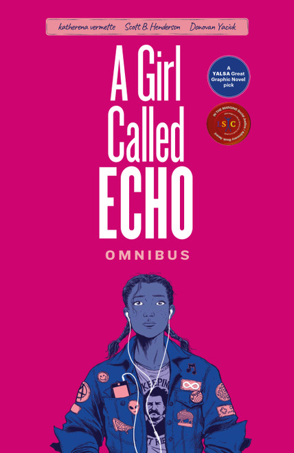 A Girl Called Echo Omnibus by Katherena Vermette, Scott B. Henderson, Donovan Yaciuk, 9781774920886