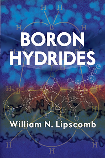 Boron Hydrides by William N. Lipscomb, 9780486488226