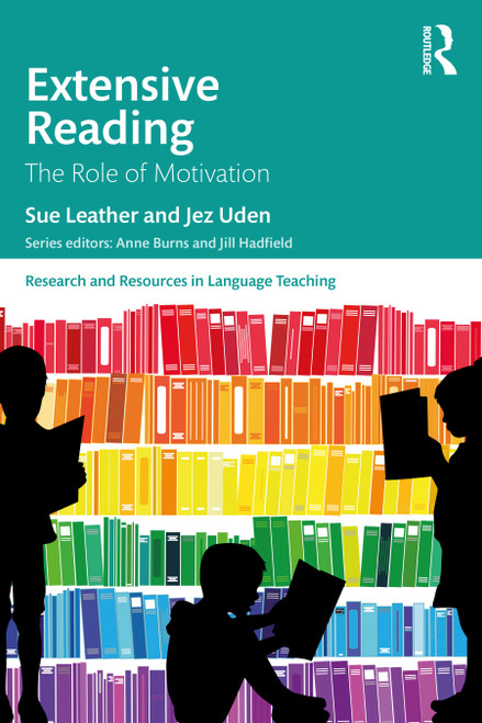 Extensive Reading (The Role of Motivation) by Sue Leather, Jez Uden, 9780367417086