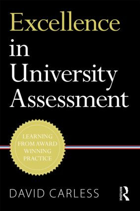 Excellence in University Assessment (Learning from award-winning practice) by David Carless, 9781138824553
