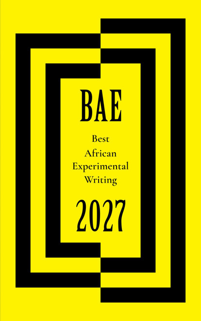 Best African Experimental Writing 2027 by Various, 9781957810706
