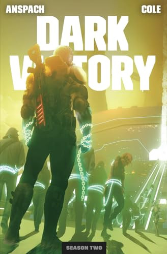 Dark Victory by Jason Anspach, Nick Cole, 9781949731569