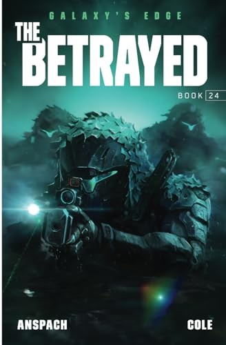 The Betrayed by Jason Anspach, Nick Cole, 9798889220633