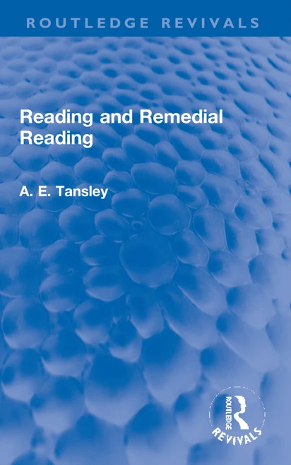 Reading and Remedial Reading by A. E. Tansley, 9781032269931