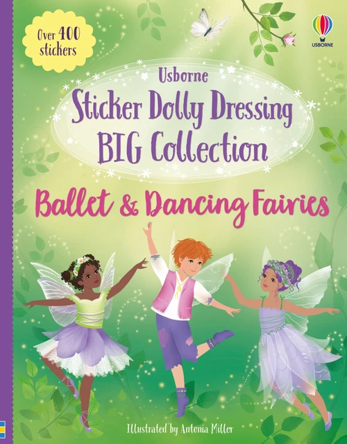 Sticker Dolly Dressing Big Collection Ballet and Dancing Fairies by Fiona Watt, Antonia Miller, 9781836052586