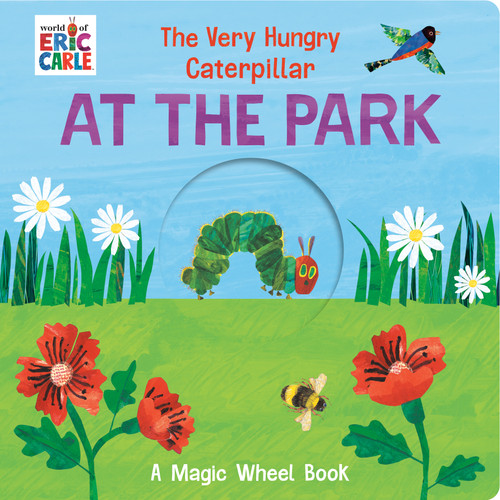 The Very Hungry Caterpillar at the Park: A Magic Wheel Book by Eric Carle, Eric Carle, 9798217241392