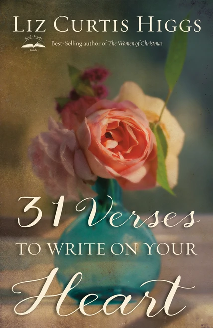 31 Verses to Write on Your Heart by Liz Curtis Higgs, 9798217153374