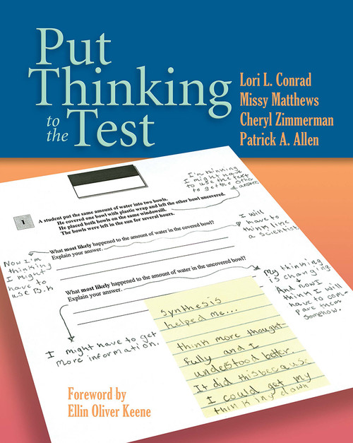 Put Thinking to the Test by Lori Conrad, Missy Matthews, Cheryl Zimmerman, Patrick A. Allen, 9781571107312