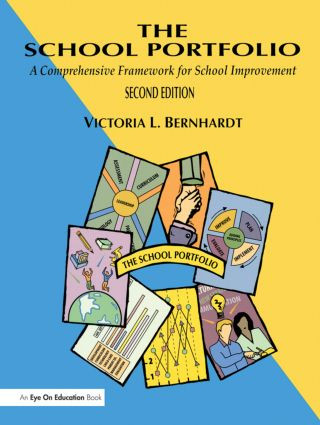 School Portfolio, The (A Comprehensive Framework for School Improvement) by Victoria L. Bernhardt, 9781883001643