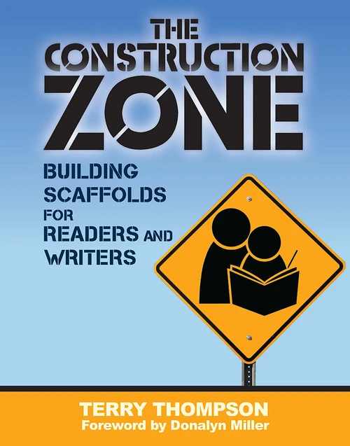 Construction Zone (Building Scaffolds for Readers and Writers) by Terry Thompson, 9781571108692