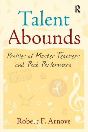 Talent Abounds (Profiles of Master Teachers and Peak Performers) by Robert F. Arnove, 9781594516344