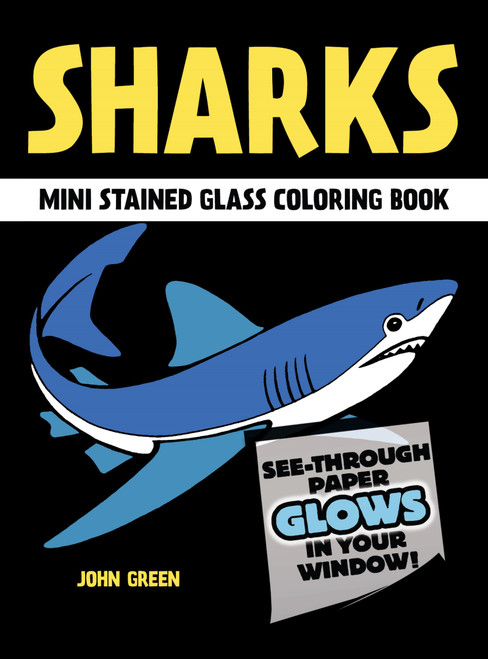 Sharks Stained Glass Coloring Book (Miniature Edition) by John Green, 9780486280967