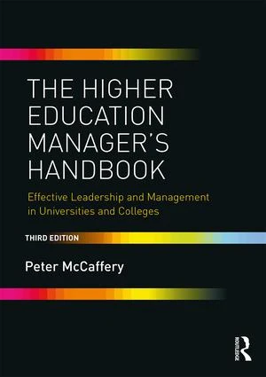 The Higher Education Manager's Handbook (Effective Leadership and Management in Universities and Colleges) by Peter McCaffery, 9780815370284