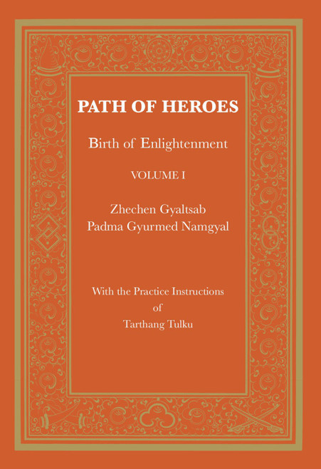 Path of Heroes (Birth of Enlightenment) by Zhechen Gyaltsab, 9780898002737