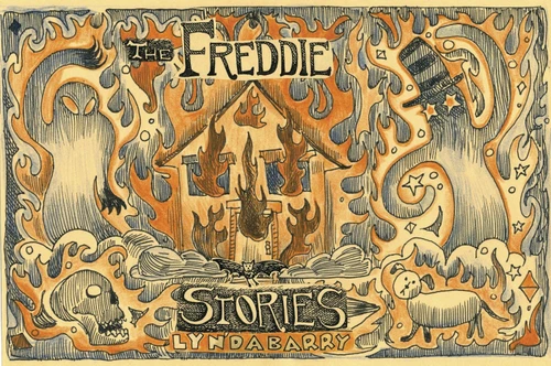 The Freddie Stories by Lynda Barry, 9781770460904