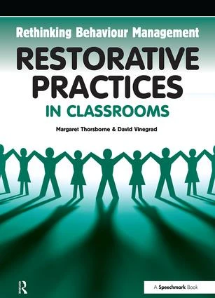 Restorative Practices in Classrooms by Margaret Thorsborne, David Vinegrad, 9780863886881