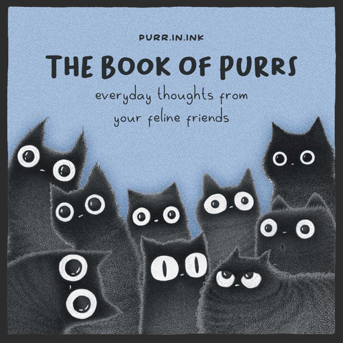 The Book of Purrs (Everyday Thoughts from Your Feline Friends) by Luis Coelho, 9781524892043
