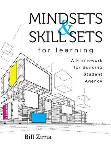Mindsets and Skill Sets for Learning by Bill Zima, 9781943360352