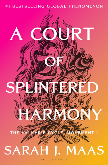 A Court of Splintered Harmony (The Valkyrie Cycle, Movement I) by Sarah J. Maas, 9781639739134
