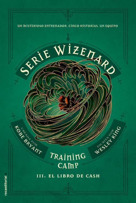 Training camp. El libro de Cash / The book of Cash (Spanish Edition) by Kobe Bryant, Wesley King, 9788417805678
