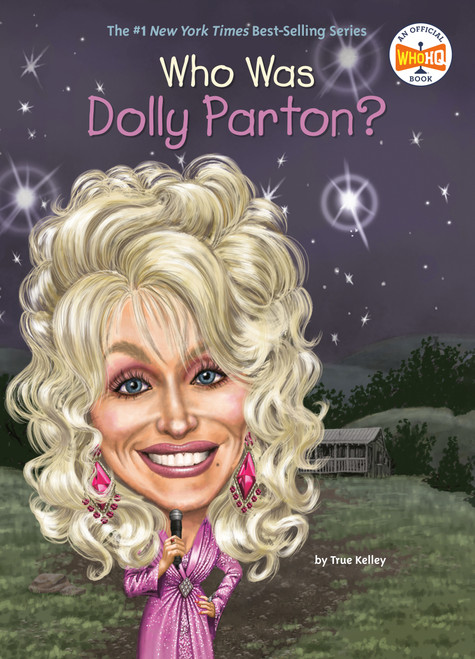 Who Was Dolly Parton? by True Kelley, Who HQ, Stephen Marchesi, 9798217474189