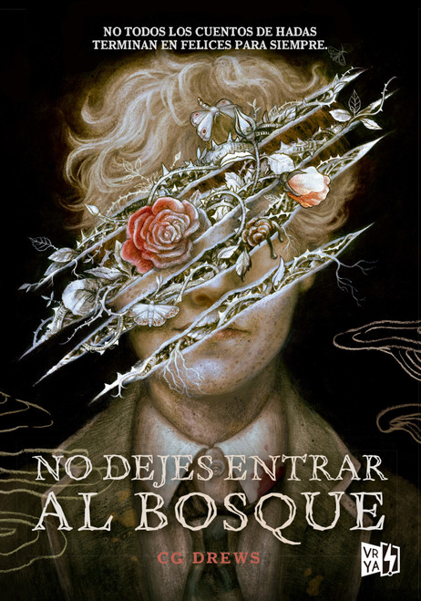 No dejes entrar al bosque (Spanish Edition) by C.G. Drews, 9786076371558