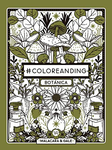 #Coloreanding: Bótanica (Spanish Edition) by Gale Malacara, 9789877479553